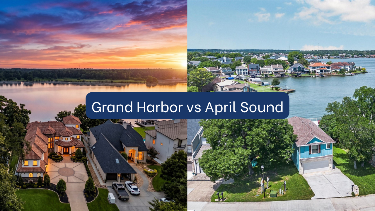 Grand Harbor vs. April Sound: Comparing Luxury Living on Lake Conroe